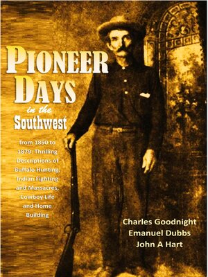 cover image of Pioneer Days  in the Southwest from 1850 to 1879